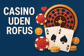 Casino Uden ROFUS Danmarks Bedste Online Spilmuligheder