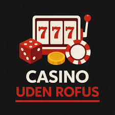 Casino Uden ROFUS Danmarks Bedste Online Spilmuligheder